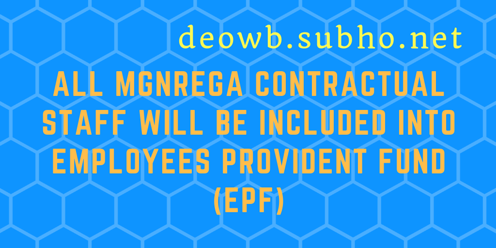 EPF FOR MGNREGA CONTRACTUAL STAFF