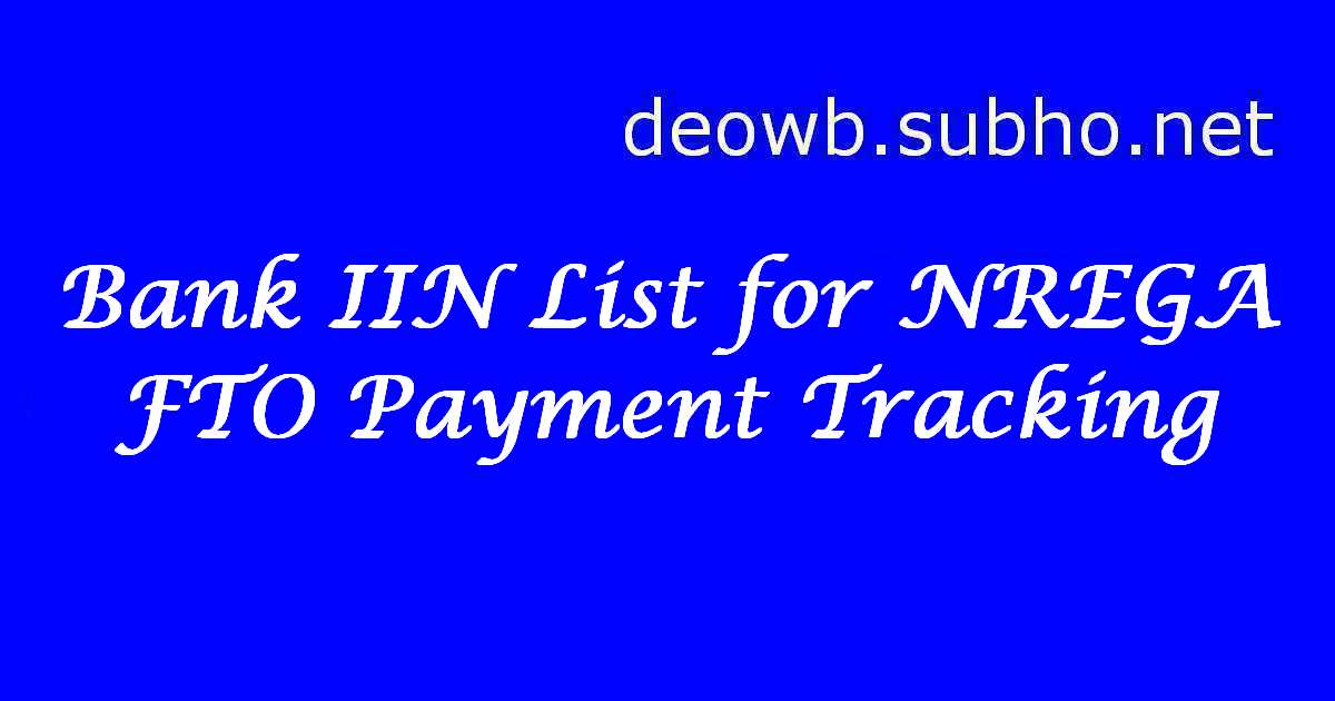 Bank IIN List for NREGA FTO Payment Tracking