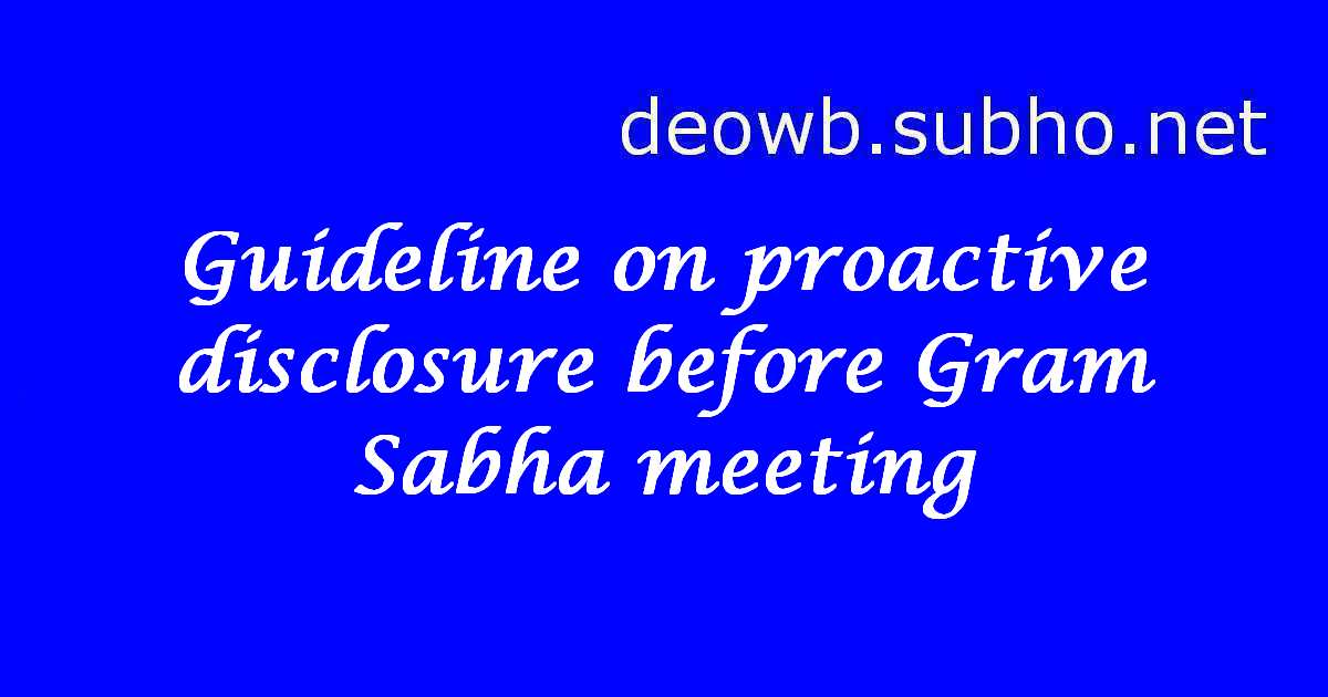 Guideline on proactive disclosure before Gram Sabha meeting
