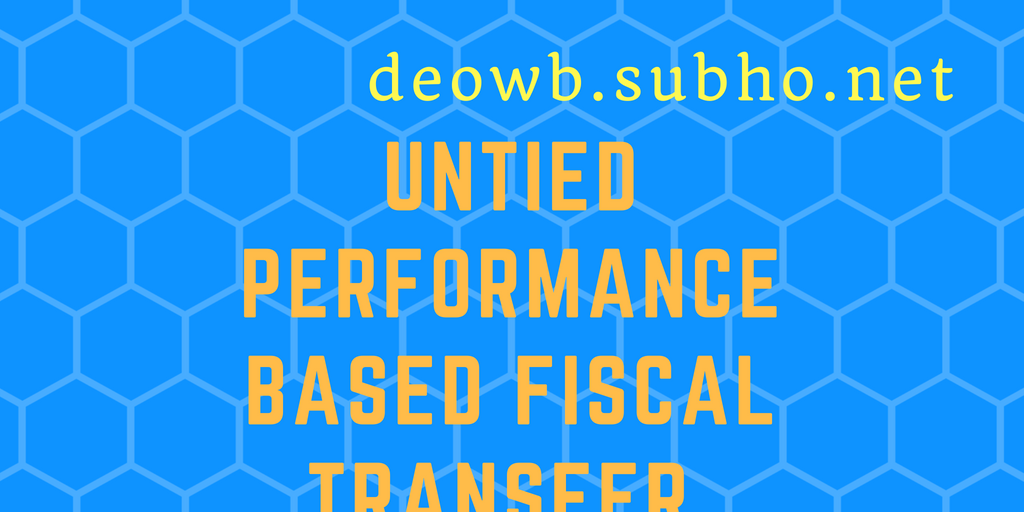 Untied Performance Based Fiscal Transfer